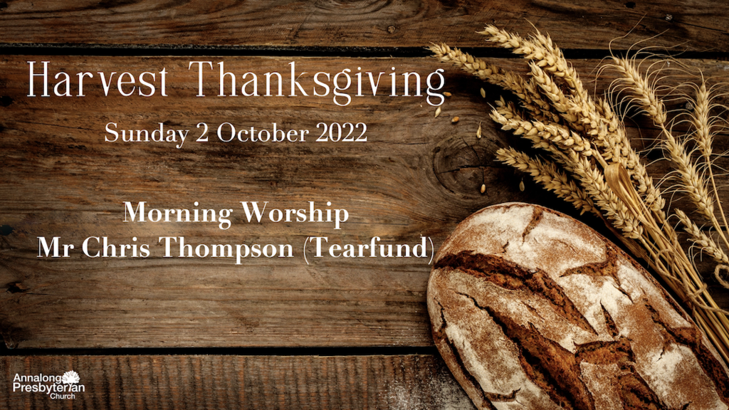 Morning Worship – Sunday 2nd October 2022
