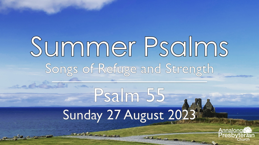 Morning Worship – Sunday 27th August 2023