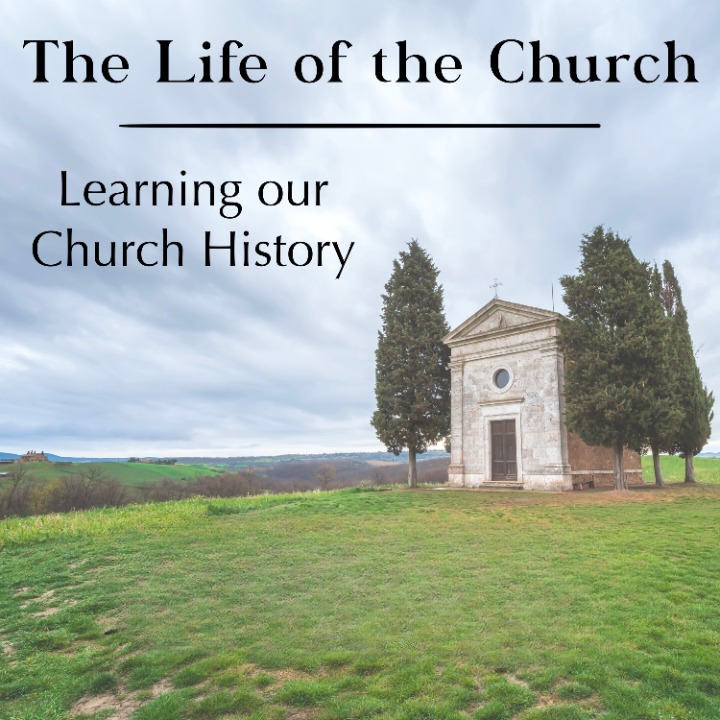 Midweek - The Life of the Church